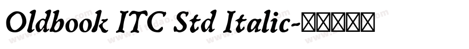 Oldbook ITC Std Italic字体转换